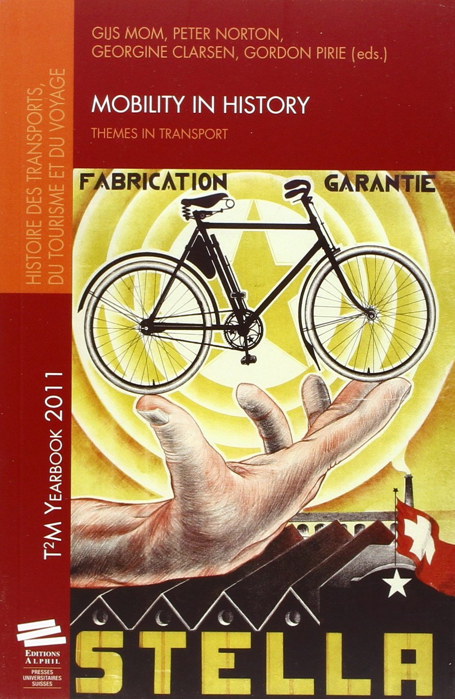 Mobility in History. Themes in Transport: Themes in Transport book