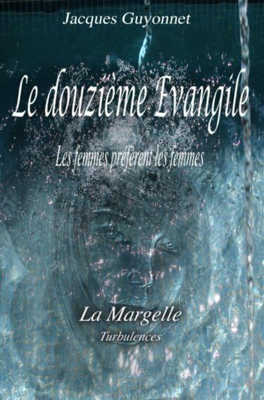 Le douzieme evangile les femmes preferent les femmes book