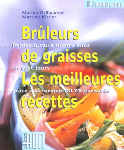 Bruleurs De Graisses Les Meilleures Recettes Books