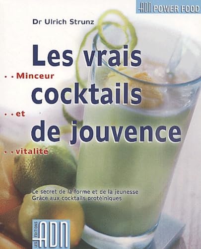 Les Vrais cocktails de jouvence book