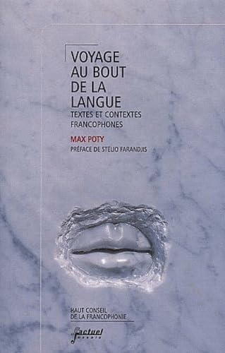 Voyage au bout de la langue : Textes et contextes francophones book
