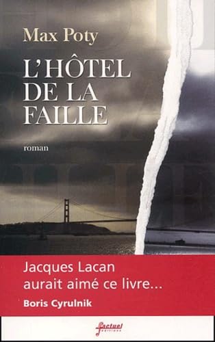 L'Hotel De La Faille. Psychanalyse D'Un Voyage Imaginaire book