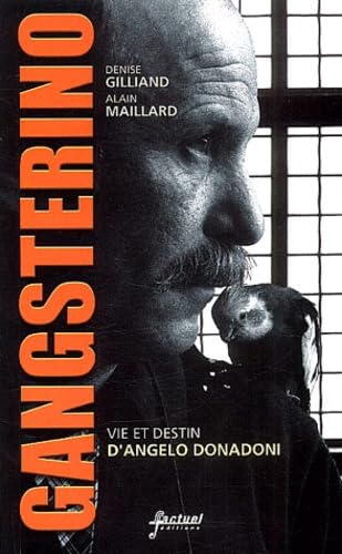 Gangsterino : Vie et destin d'Angelo Donadoni book