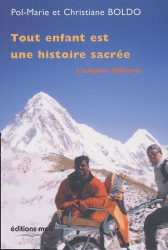 Tout enfant est une histoire sacré : L'Adoption différente book