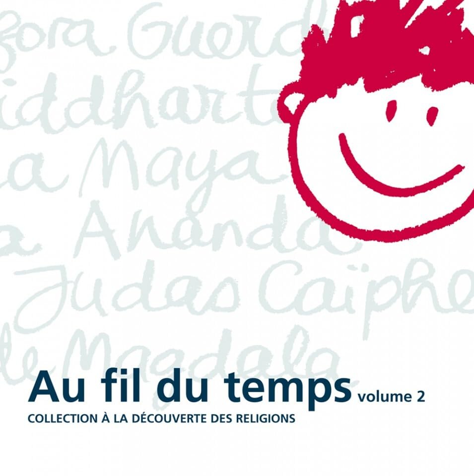 Au fil du temps - volume 2 - livret élève book