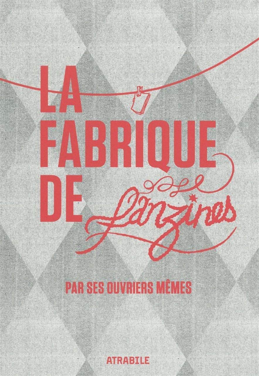 La Fabrique de Fanzines par ses Ouvriers Memes Manga