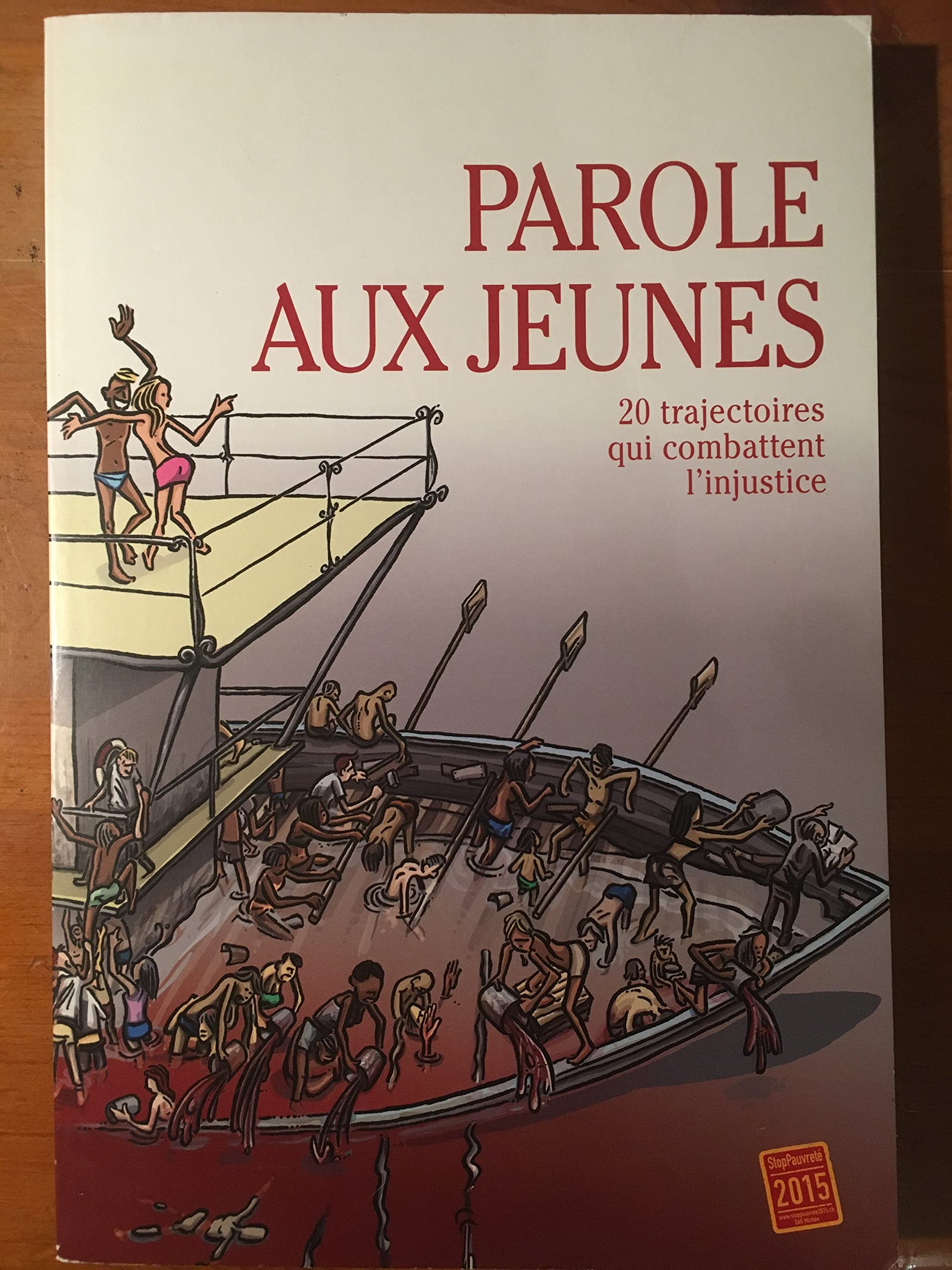 Parole aux jeunes 20 trajectoires qui combattent l'injustice book