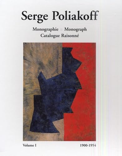 Serge Poliakoff: Catalogue Raisonne 1900-1954 Film, Art & Culture