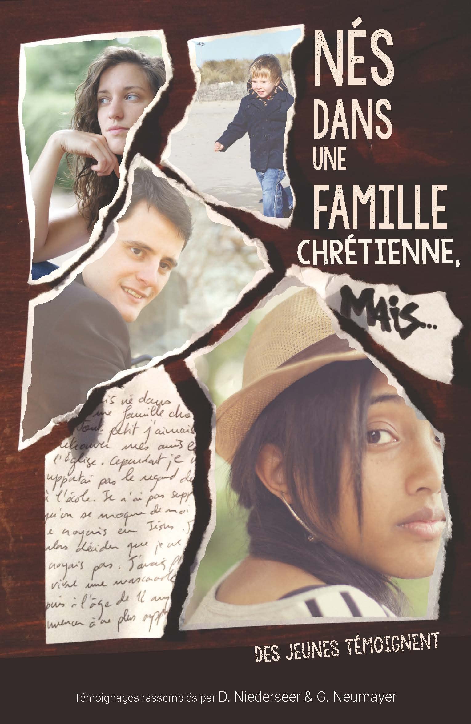 Nés dans une famille chrétienne, mais... : Des jeunes témoignent book