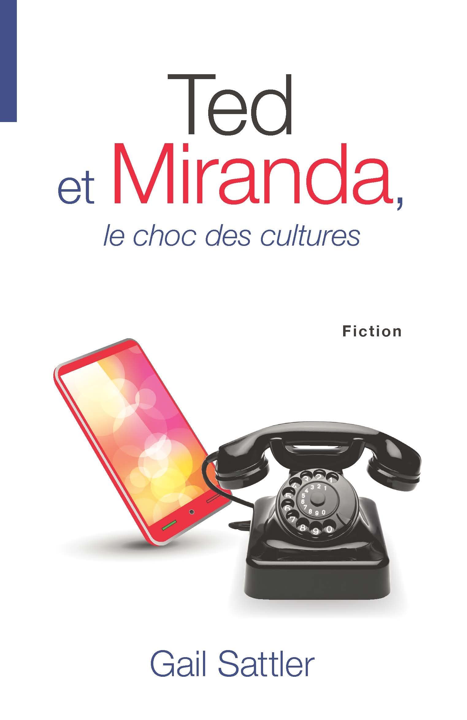 Ted et Miranda, le choc des cultures book