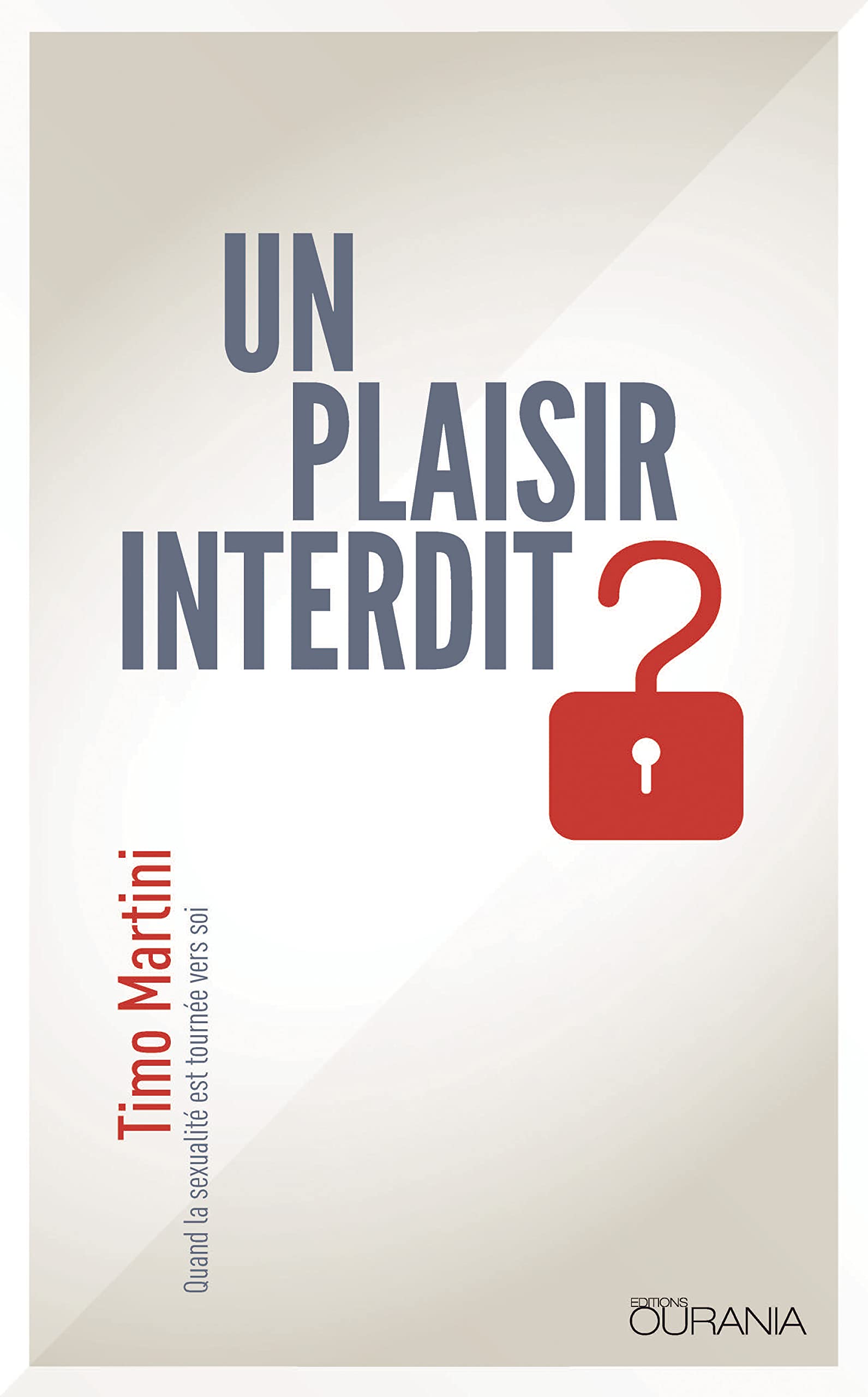 Un plaisir interdit ? Quand la sexualité est tournée vers soi Partnership & Love