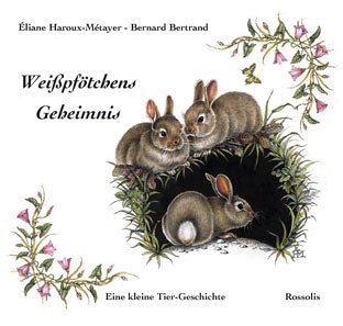 WEISSPFOTCHENS GEHEIMNIS book
