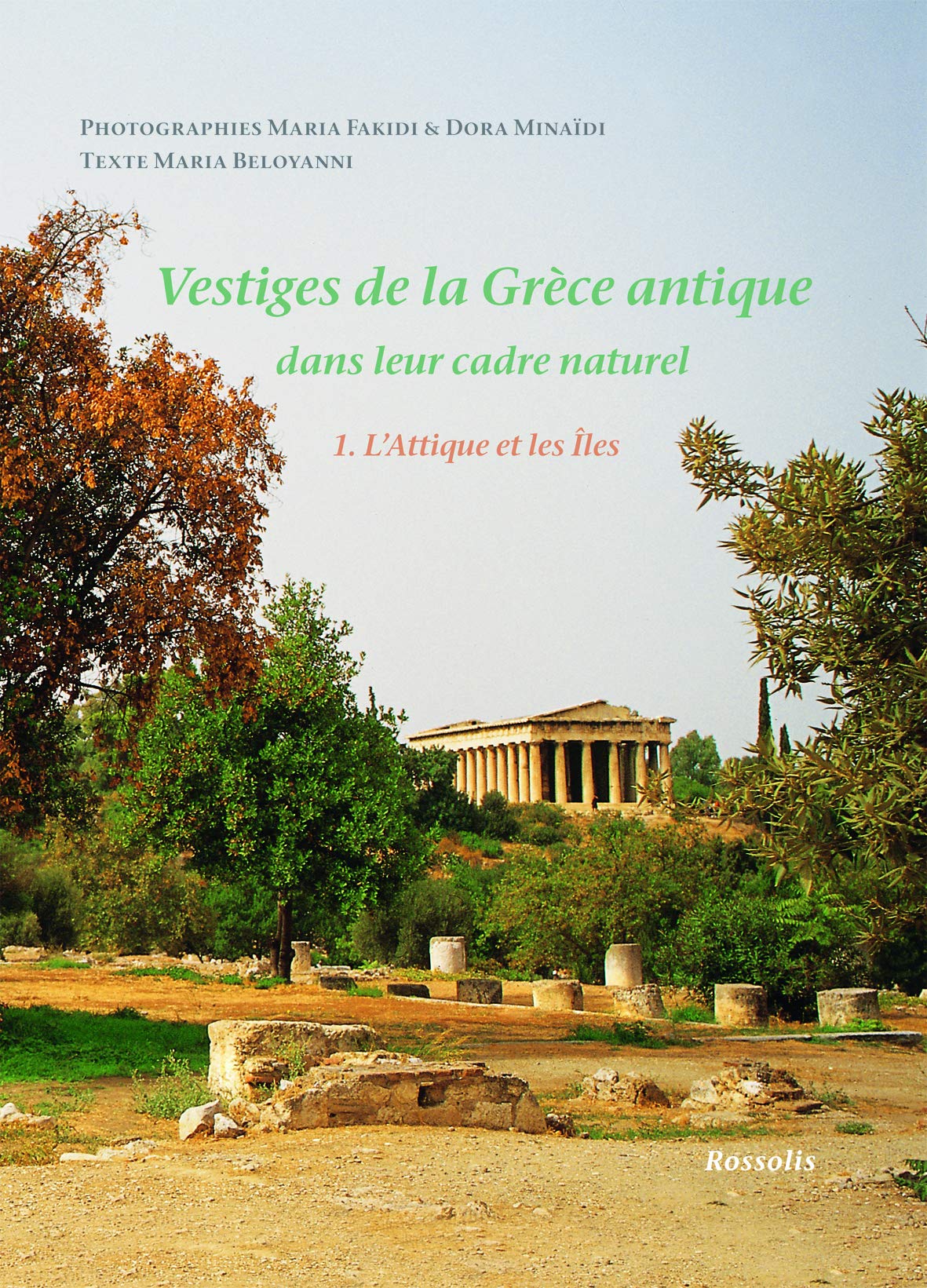 VESTIGES DE LA GRECE ANTIQUE 1: Tome 1, L'Attique et les Iles Leisure, Home & Garden