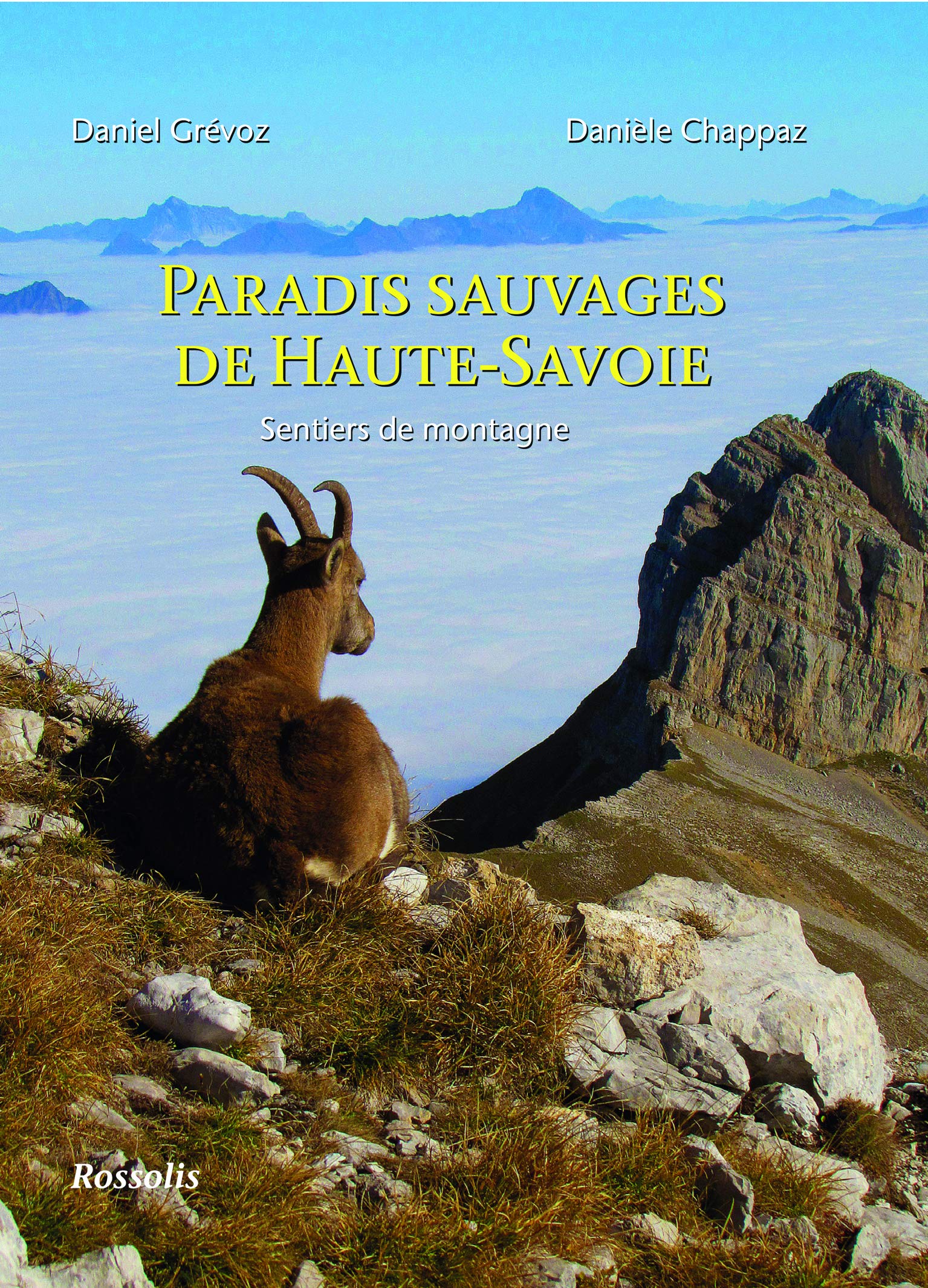 PARADIS SAUVAGES DE HAUTE-SAVOIE book