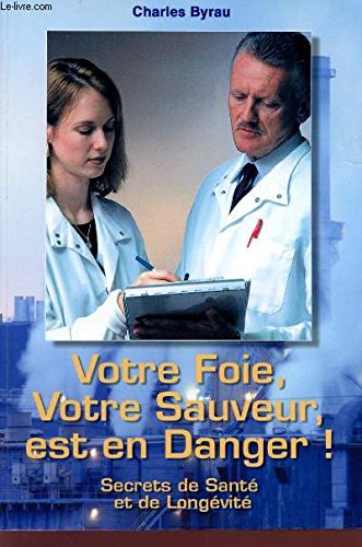 Votre Foie, Votre Sauveur, est en Danger ! book