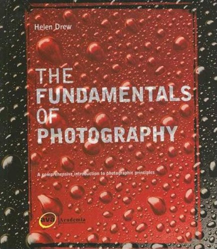 The Fundamentals of Photography Photography