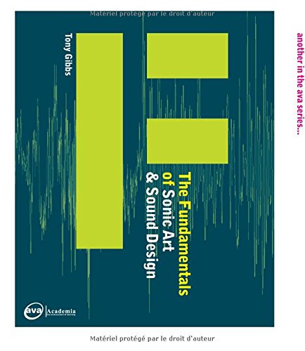 The Fundamentals of Sonic Art & Sound Design book