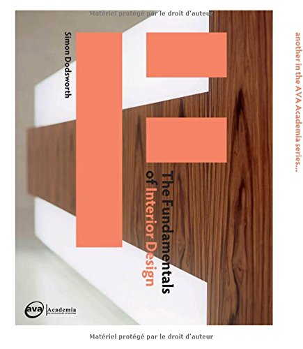 The Fundamentals of Interior Design (Ava Academia Series) Architecture