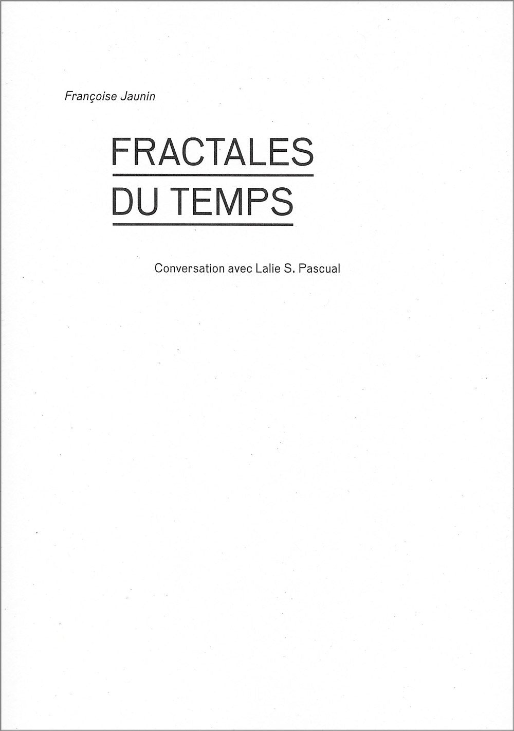 Fractales du temps: Conversation avec Lalie S. Pascual book