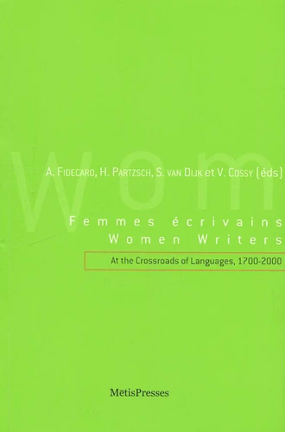 Femmes écrivains à la croisée des langues 1700-2000 book