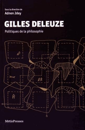 Gilles Deleuze, Politiques de la Philosophie book