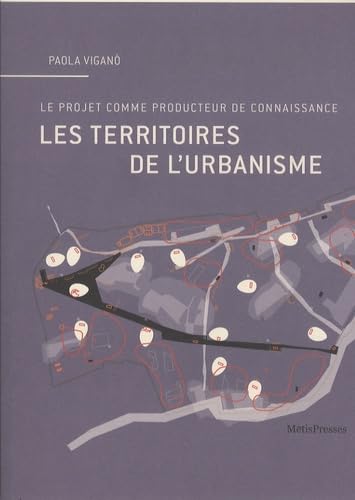 Les territoires de l'urbanisme, le projet comme producteur de connaissance book