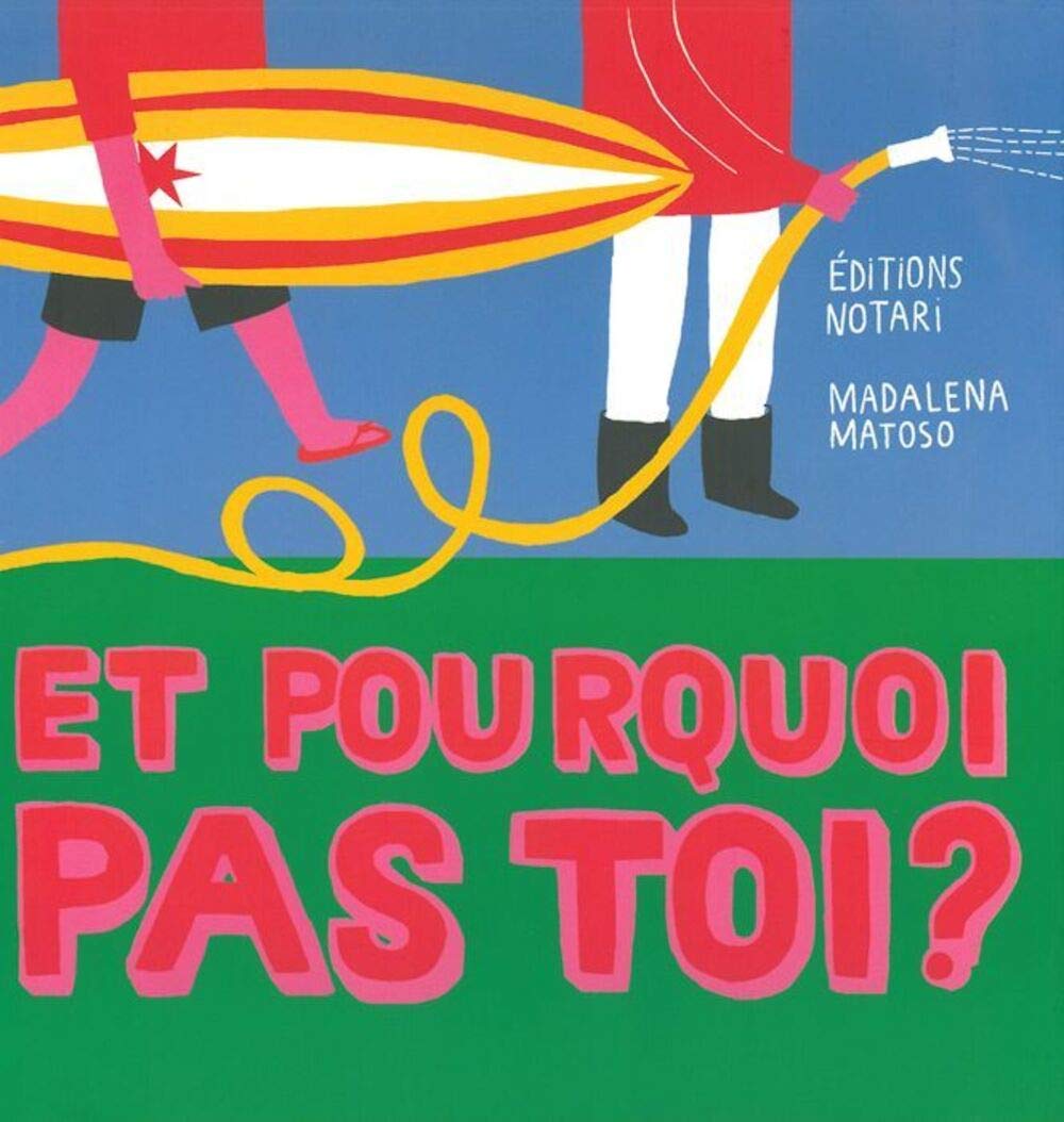 Et pourquoi pas toi ? Children's books