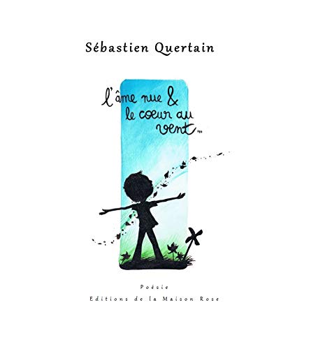 L'âme nue & le coeur au vent book