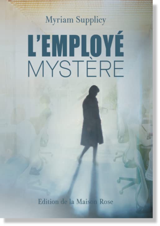L'Employé mystère: roman book
