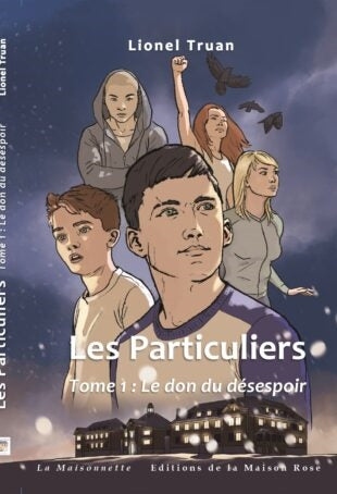 Les particuliers. Vol. 1. Le don du désespoir book