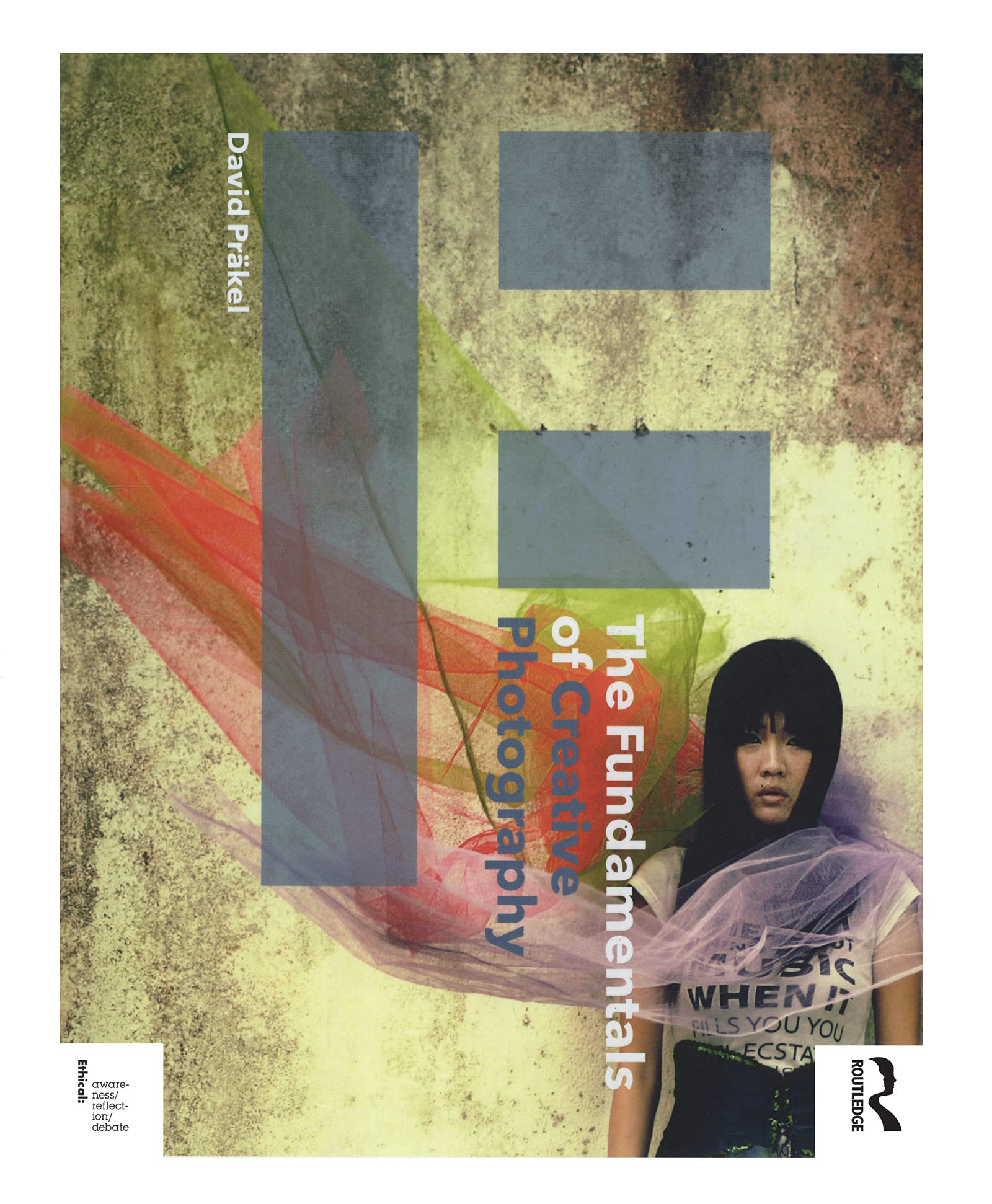 The Fundamentals of Creative Photography (AVA Fundamentals) Photography