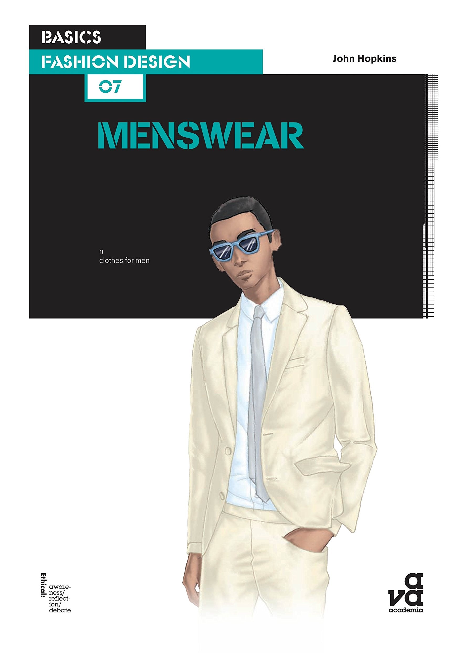 Basics Fashion Design 07: Menswear Social Sciences