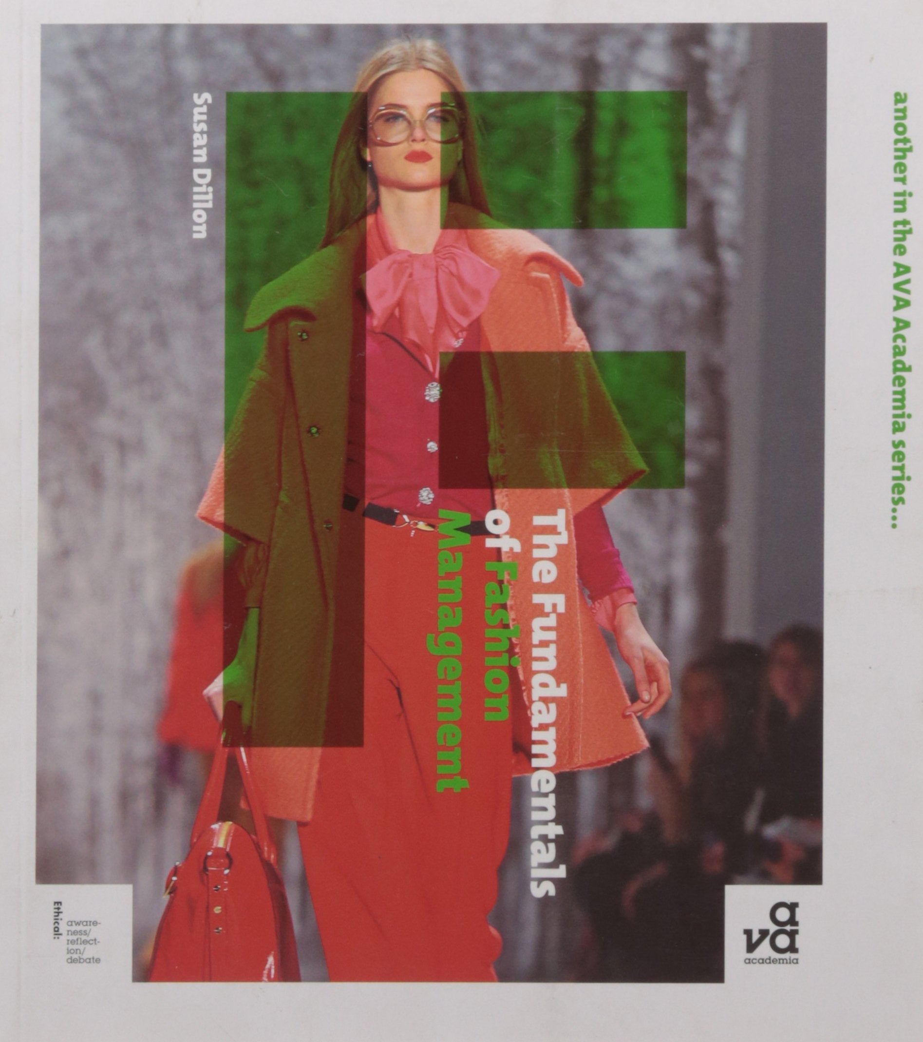 The Fundamentals of Fashion Management Business, Finance & Career