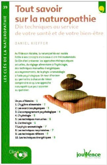 Tout savoir sur la naturopathie : dix techniques au service de votre santé et de votre bien-être Health, Nutrition & Fitness