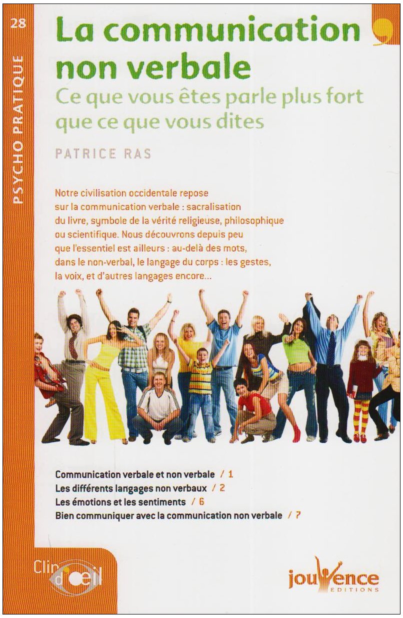 n°28 La communication non verbale: Ce que vous êtes parle plus fort que ce que vous dites Books
