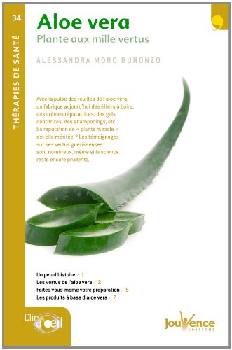 n°34 L'aloe vera: Plante aux mille vertus Health, Nutrition & Fitness