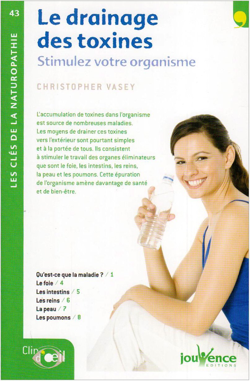 n°43 Le drainage des toxines: Stimulez votre organisme Health, Nutrition & Fitness