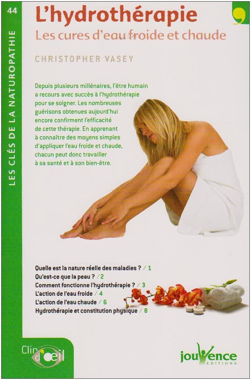 n°44 L'hydrothérapie: Les cures d'eau froide et chaude Health, Nutrition & Fitness