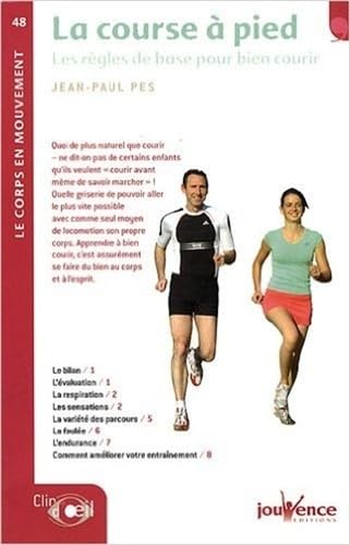 n°48 La course à pied: Les règles de base pour bien courrir Leisure, Home & Garden