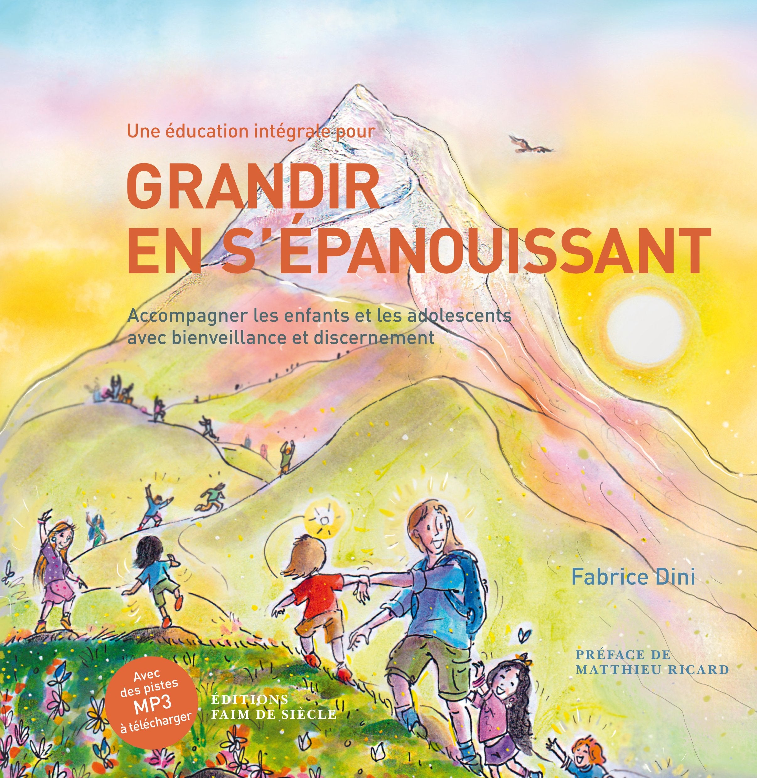 Une éducation intégrale pour grandir en s'épanouissant (+ Pistes MP3 à télécharger) book
