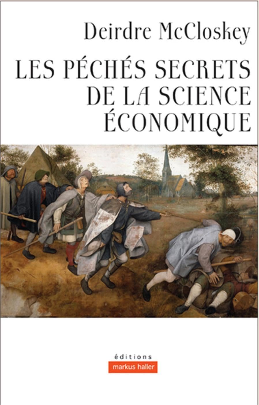 Les péchés secrets de la science économique book