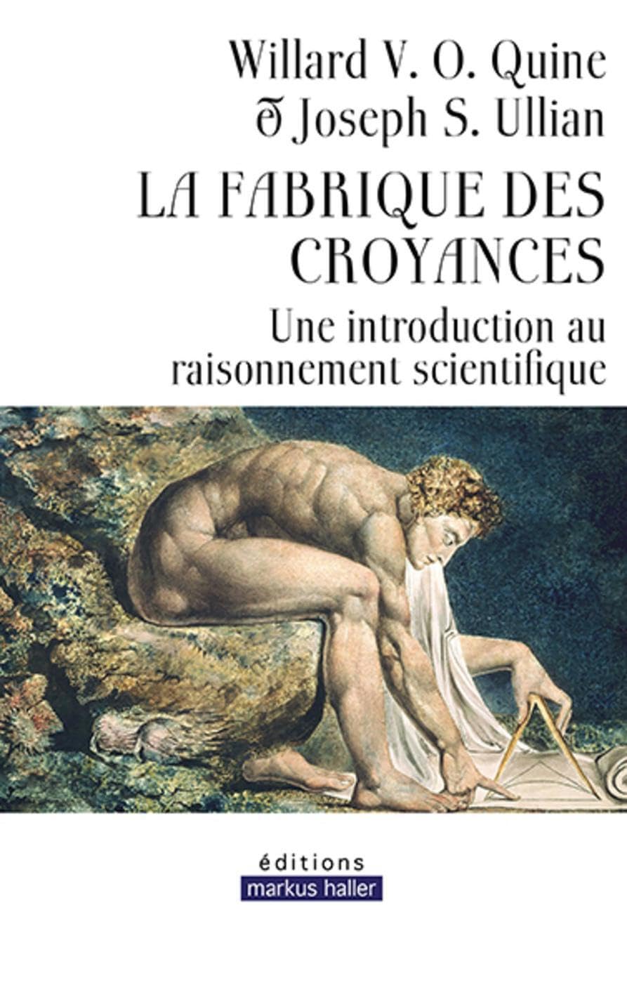 La fabrique des croyances: Une introduction au raisonnement scientifique Philosophy