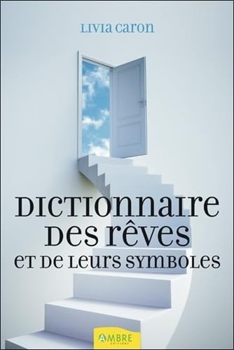 Dictionnaire des rêves et de leurs symboles book