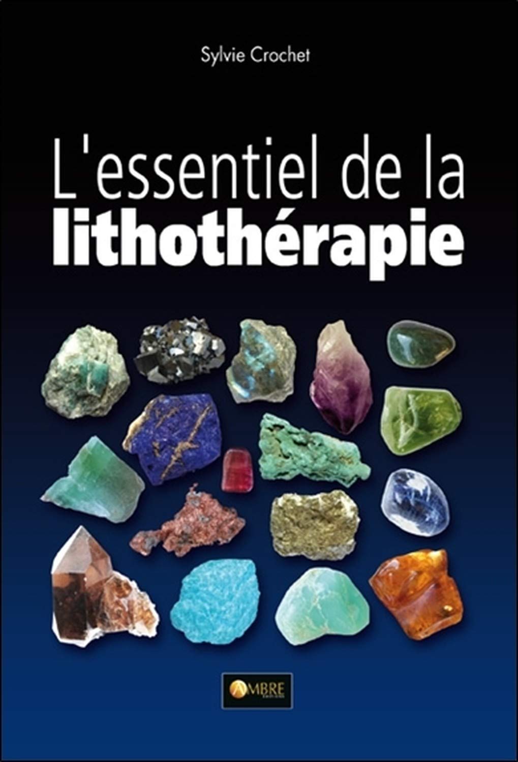 L'essentiel de lithothérapie Books
