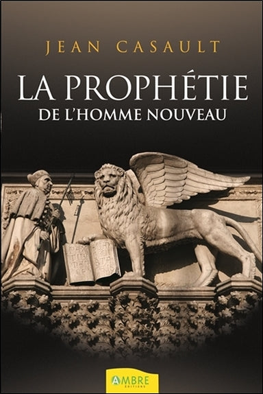 La prophétie de l'homme nouveau Contemporary literature