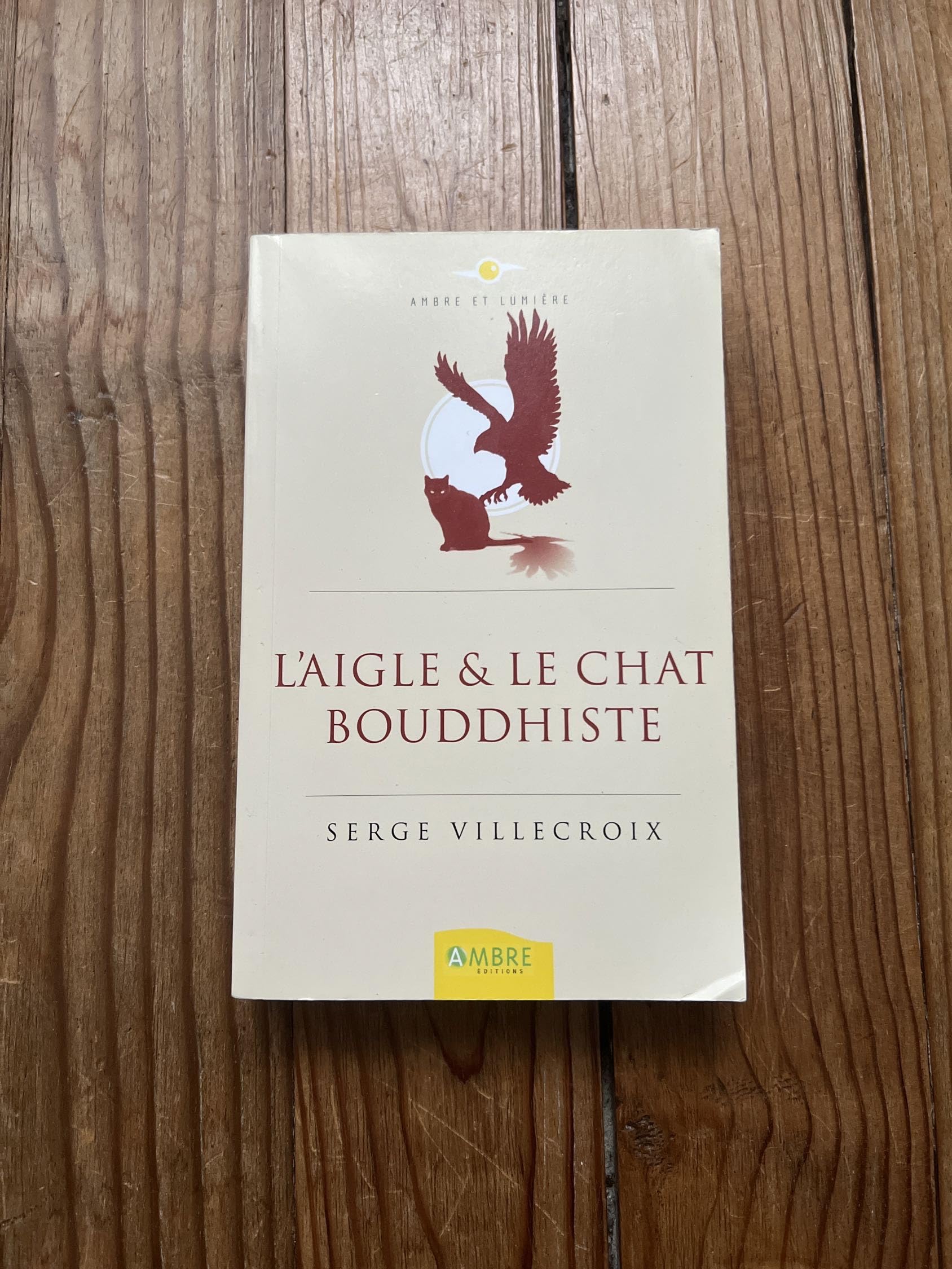 L'aigle et le chat bouddhiste book