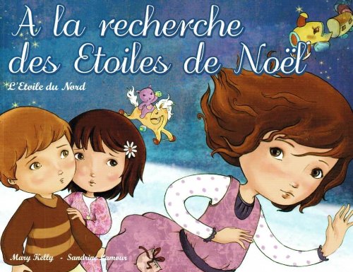 A la recherche des Etoiles de Noël - L'Etoile du Nord book