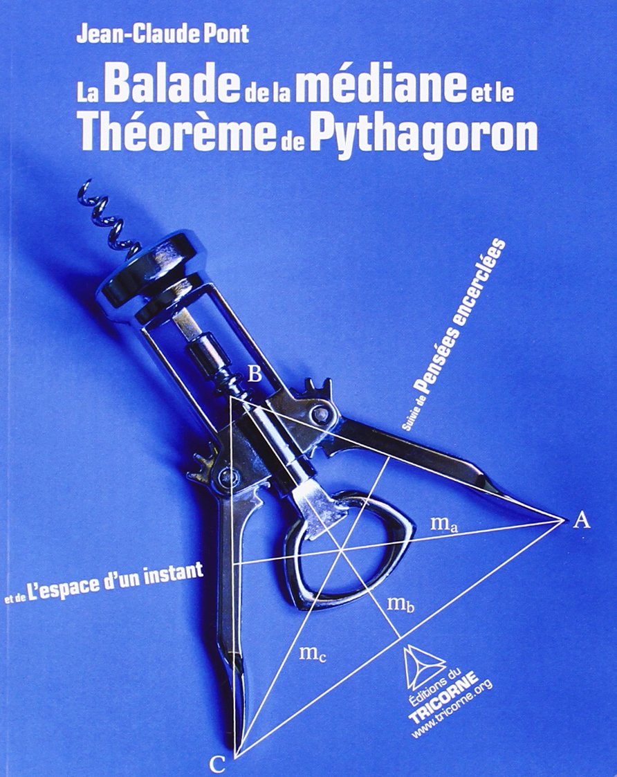 La Balade de la médiane et Théorème de Pythagoron book