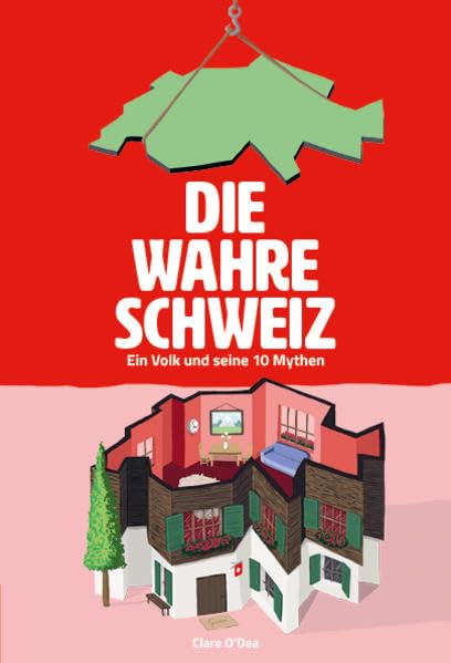 Product Image: Die wahre Schweiz