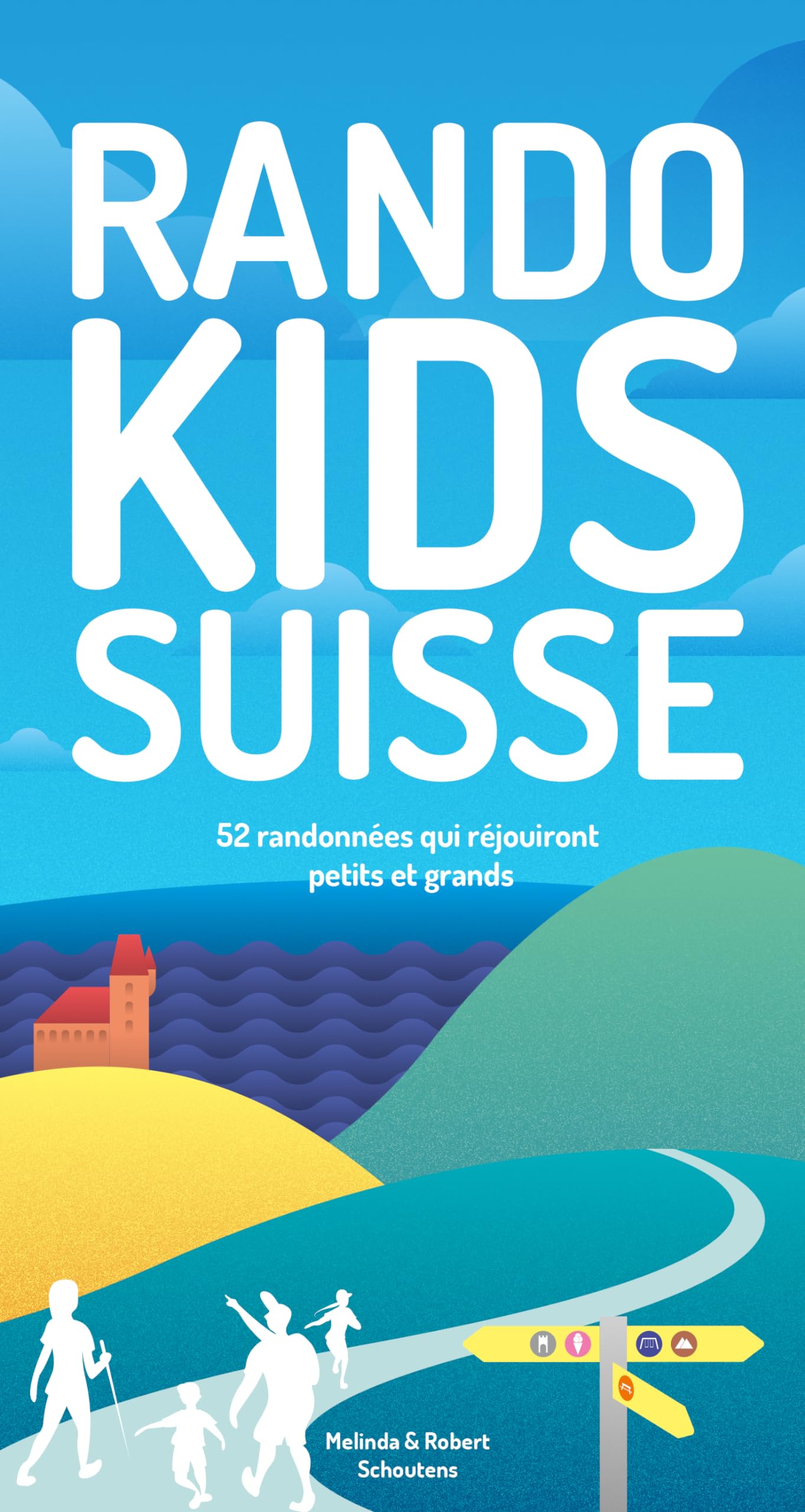Randos Kids Suisse: 52 randonnées qui réjouiront petits et grands. Leisure, Home & Garden